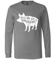 What Are You Smoking? Pig T-Shirt - LS